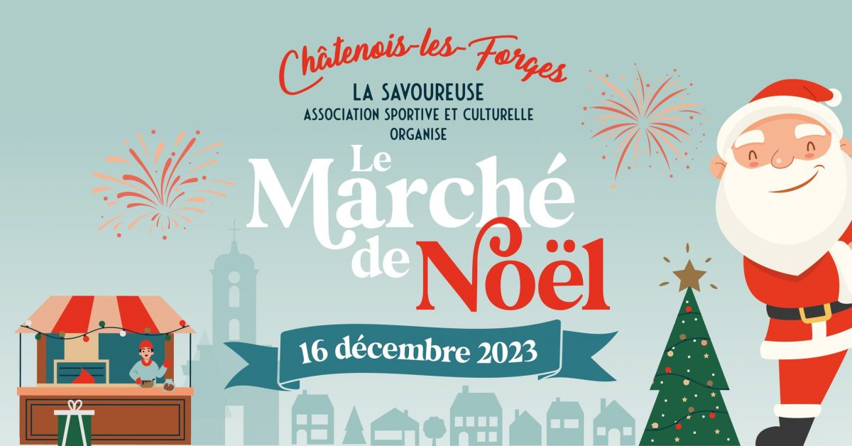 marché de Noël Chatenois les forges