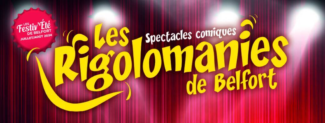 Rigolomanies Belfort2024